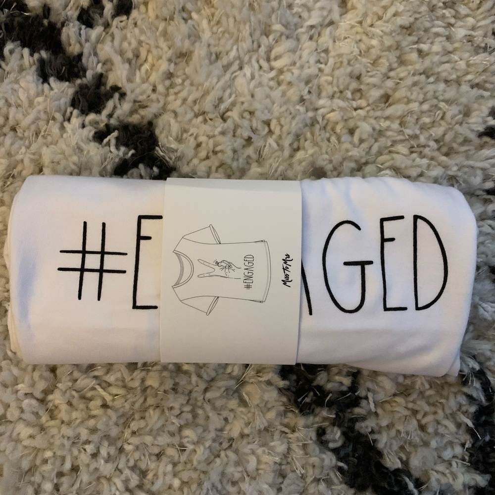 Engaged T-shirt